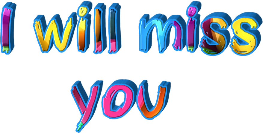 Download #i Will Miss You #i Ll Miss You - Graphic Design - ClipartKey