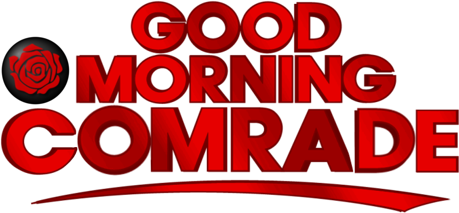 Download Good Morning Comrade - ClipartKey