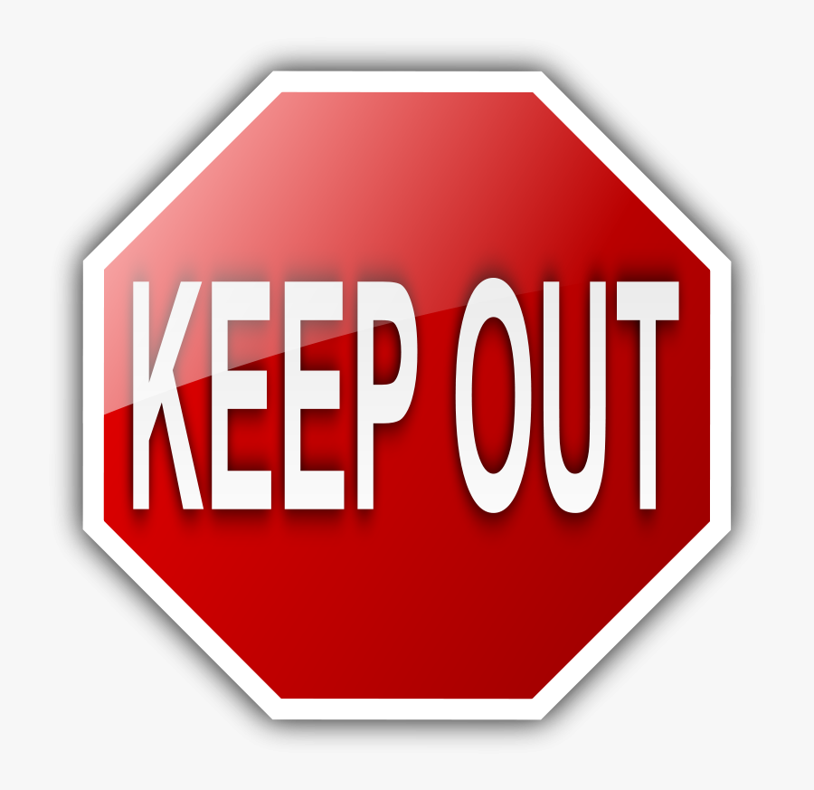 Keep Out - Keep Out Signs For Bedroom, Transparent Clipart
