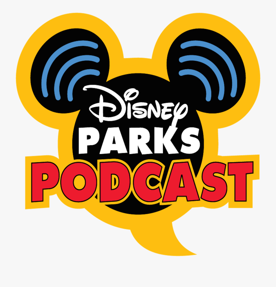 Disney Parks Podcast Show - Disney Podcast, Transparent Clipart