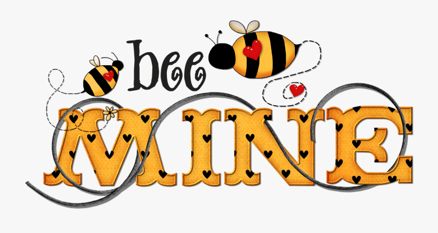 Bee Mine Clipart - Valentines Be Mine Clipart, Transparent Clipart