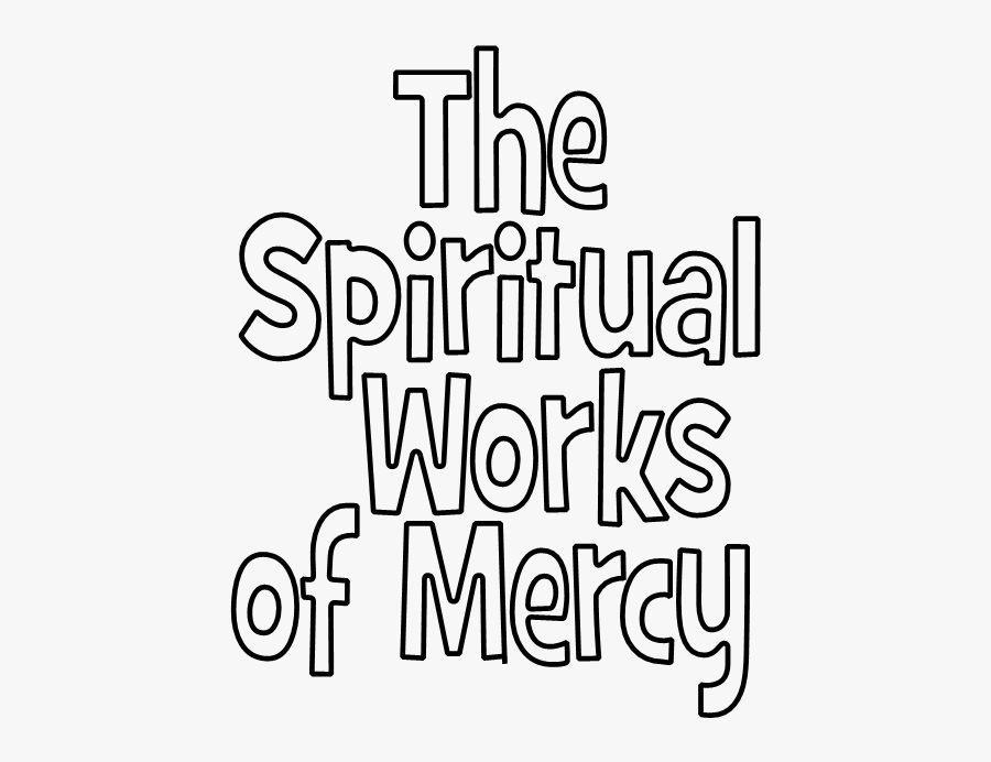 Year Of Mercy Clipart - Spiritual Works Of Mercy Sign, Transparent Clipart