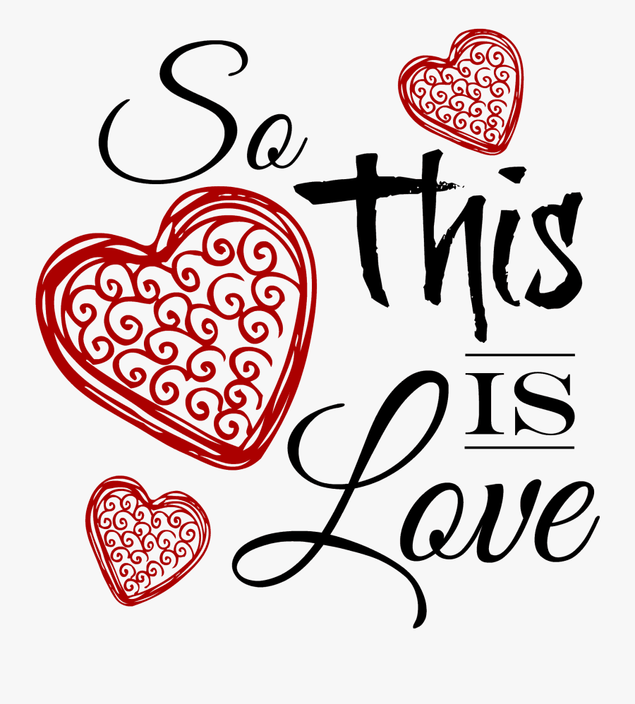 So This Is Love Printable - Thick And Thin Script Font, Transparent Clipart