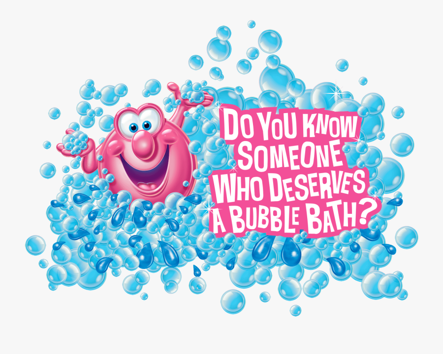 Do You Know Someone Who Deserves A Bubble Bath - National Bubble Bath Day 2019, Transparent Clipart