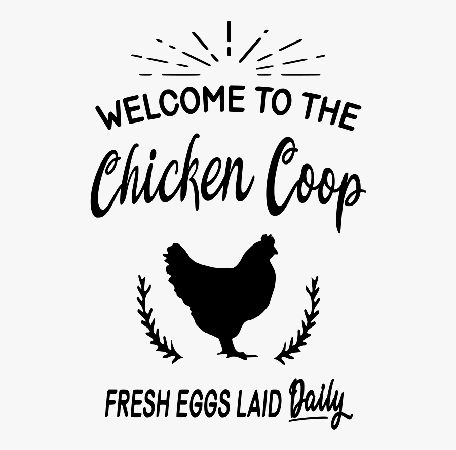 Download Chicken Coop Sign Svg , Free Transparent Clipart - ClipartKey