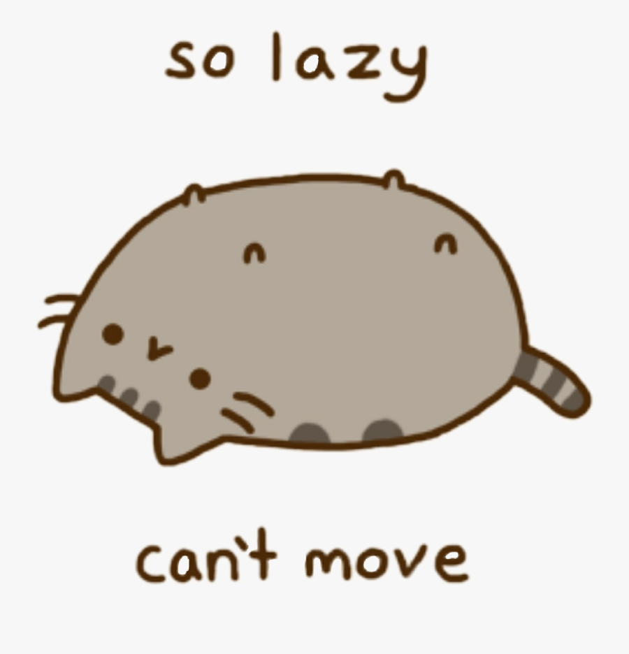 Pusheen Pusheencat Pusheenthecat Lazy - So Lazy Cant Move Cat, Transparent Clipart