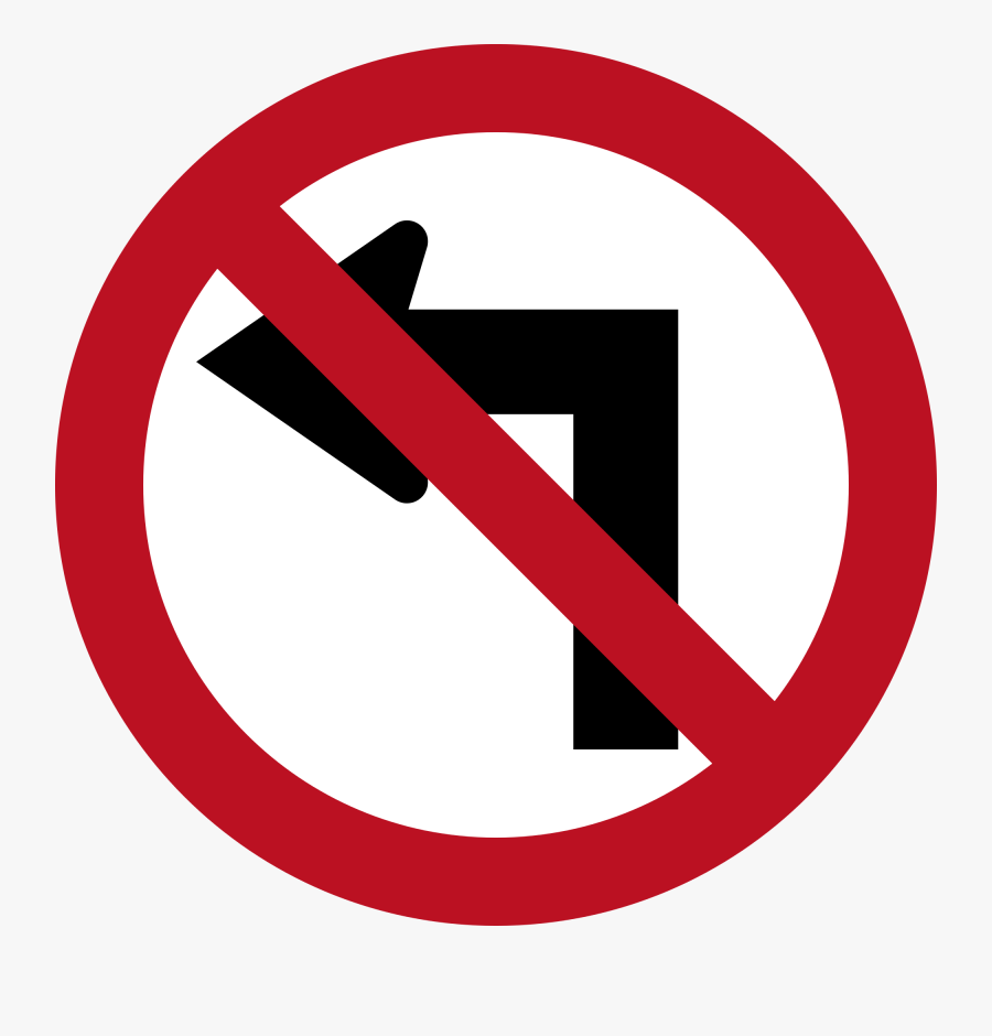 Excellent Open With Road Sign Board Png - Don T Turn Left, Transparent Clipart