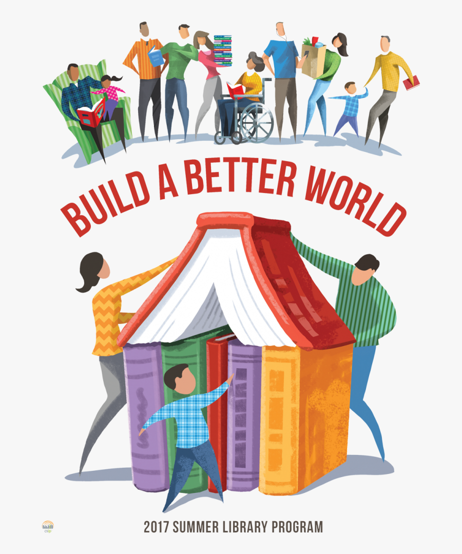 Build A Better World - Build A Better World Summer Reading Program, Transparent Clipart