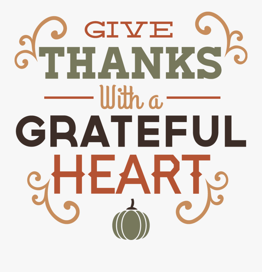 Thankful With A Grateful Heart, Transparent Clipart