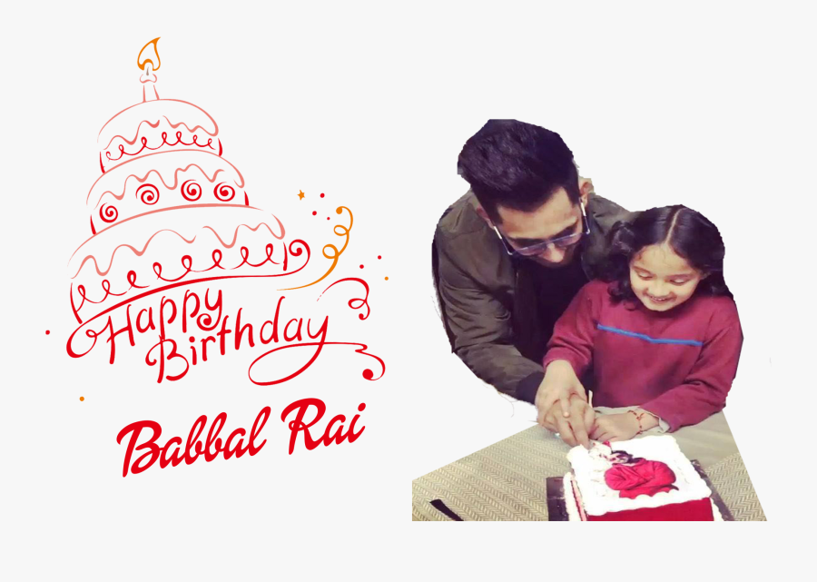 Babbal Rai Png Clipart - Happy Birthday Anjali Cake, Transparent Clipart