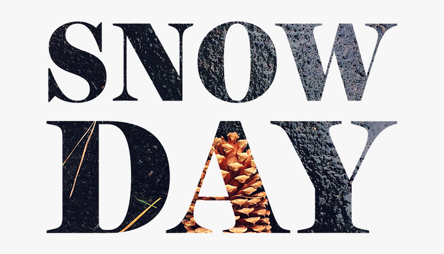 Snow Day - Poster, Transparent Clipart