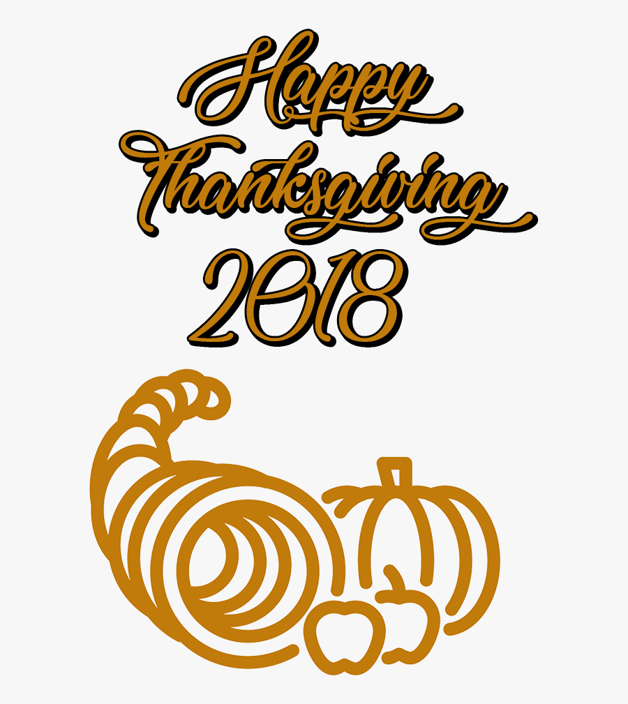 Happy Thanksgiving 2018 Cornucopia Transparent Png - Happy Thanksgiving Images 2018, Transparent Clipart