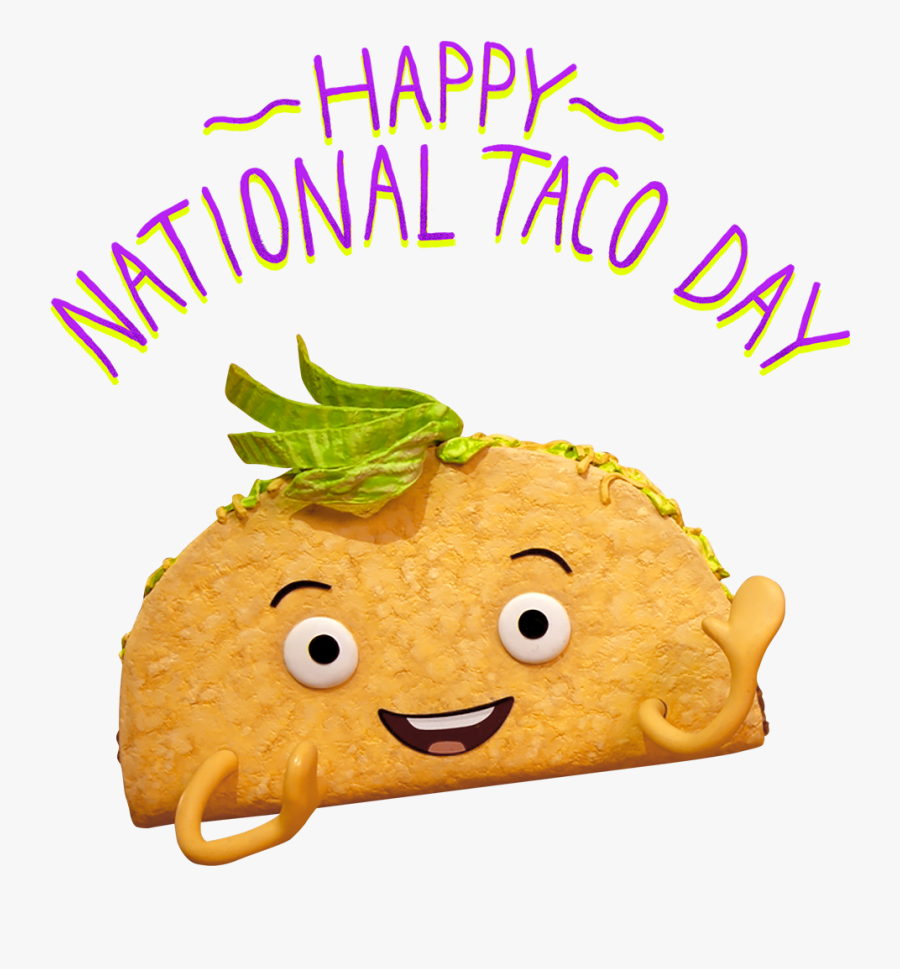 Happy National Taco Day Cartoon , Free Transparent Clipart ClipartKey
