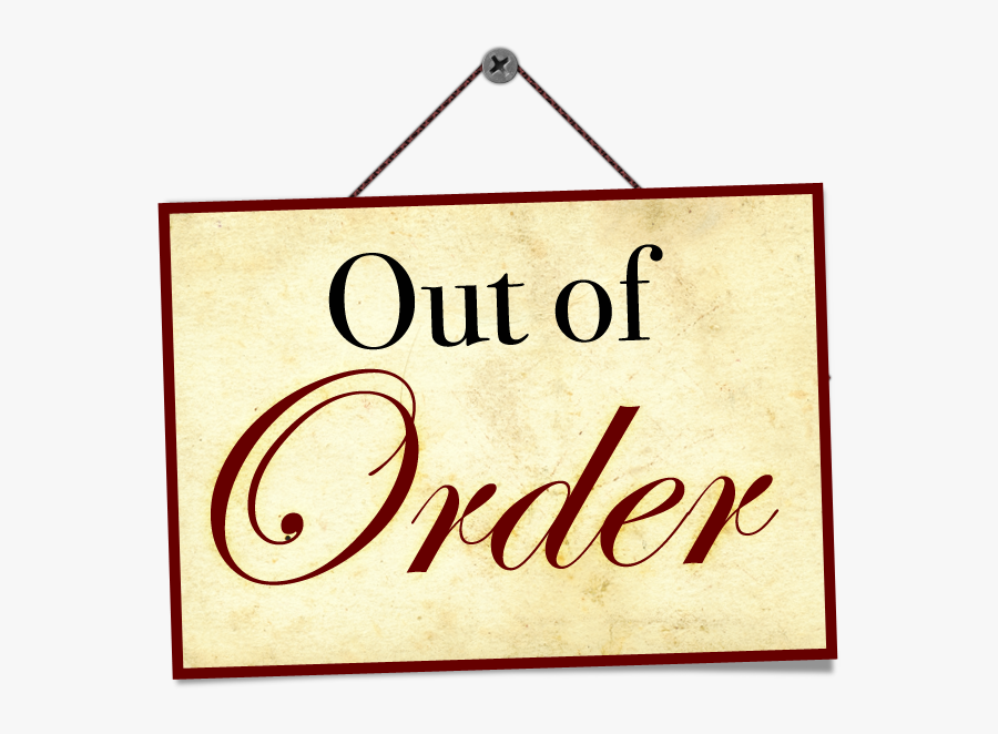 Out Of Order Clipart - Out Of Order Sign Cartoon, Transparent Clipart