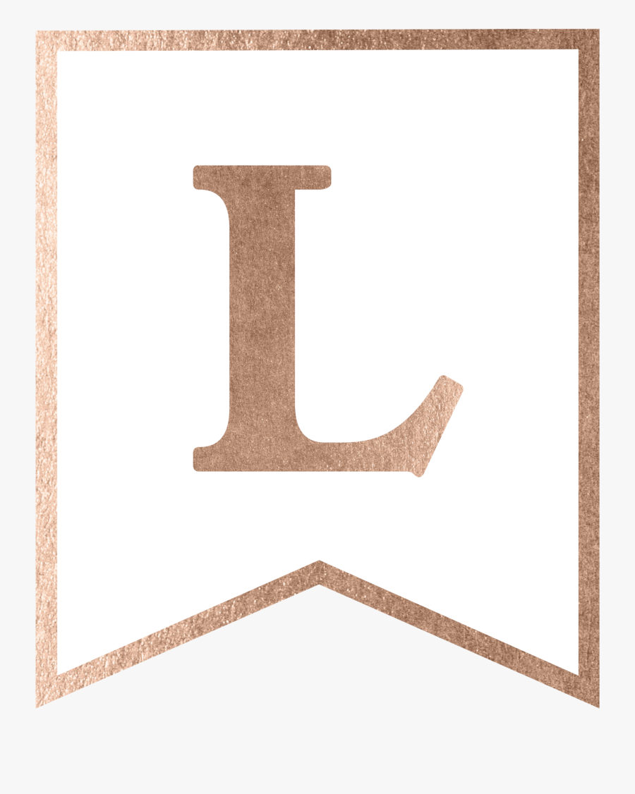 Rose Gold Banner Template Free Printable - Rose Gold Banner Letters 1, Transparent Clipart