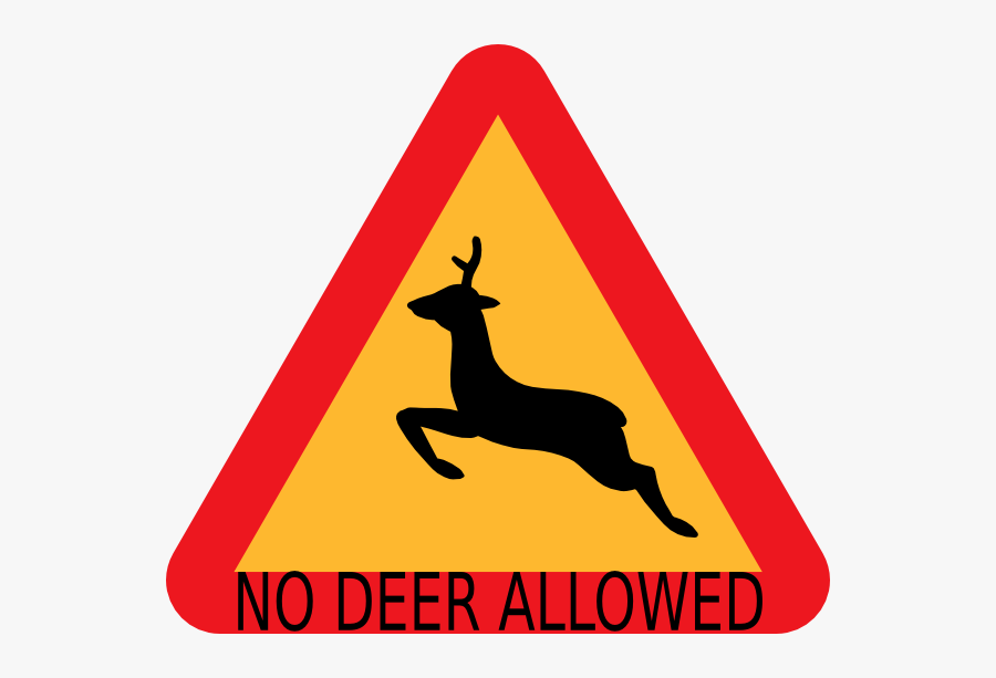 Not Allowed Sign Clipart - No Deer Sign, Transparent Clipart