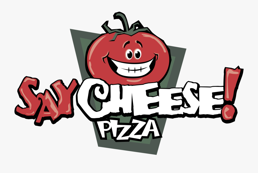 Transparent Say Please Clipart - Say Cheese Pizza, Transparent Clipart