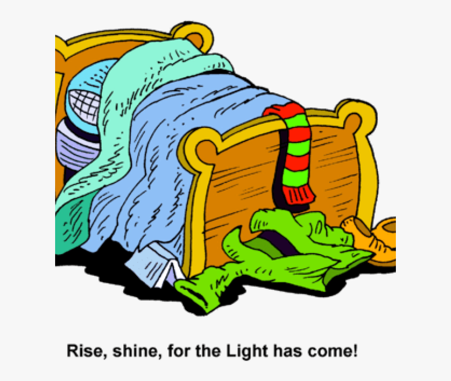 Messy Bed Rise Shine For The Light Has Come - Untidy Bed Room Clip Art, Transparent Clipart