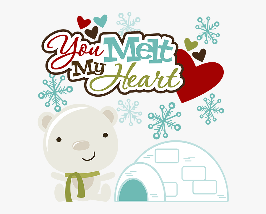 Igloo Clipart Svg - You Melt My Heart Png, Transparent Clipart