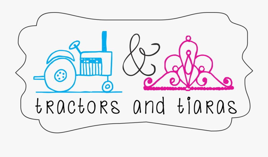 Tractors And Tiaras, Transparent Clipart