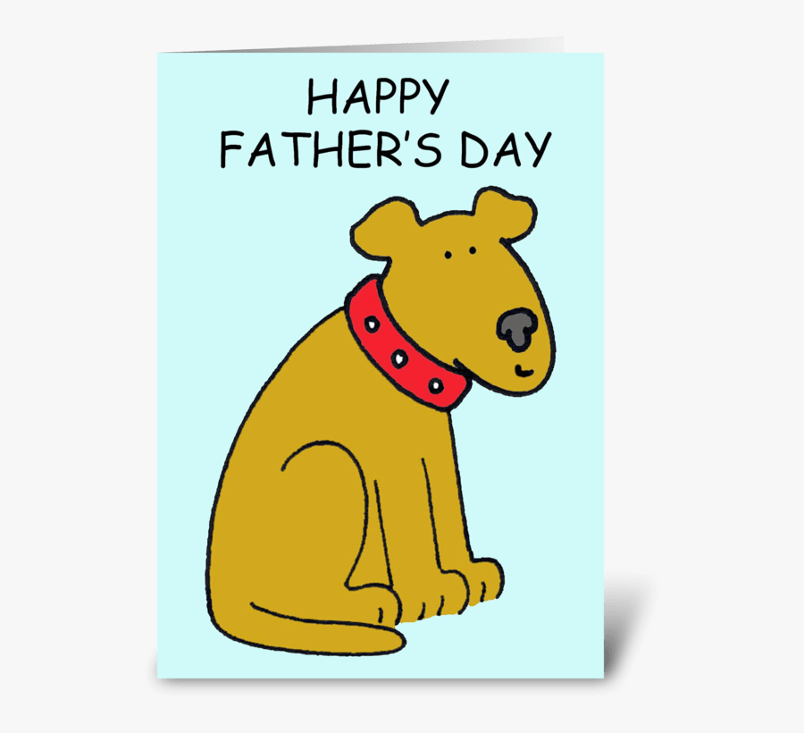 Happy Father"s Day Cartoon Dog - Happy, Transparent Clipart