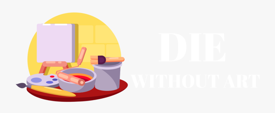 Die Without Art, Transparent Clipart