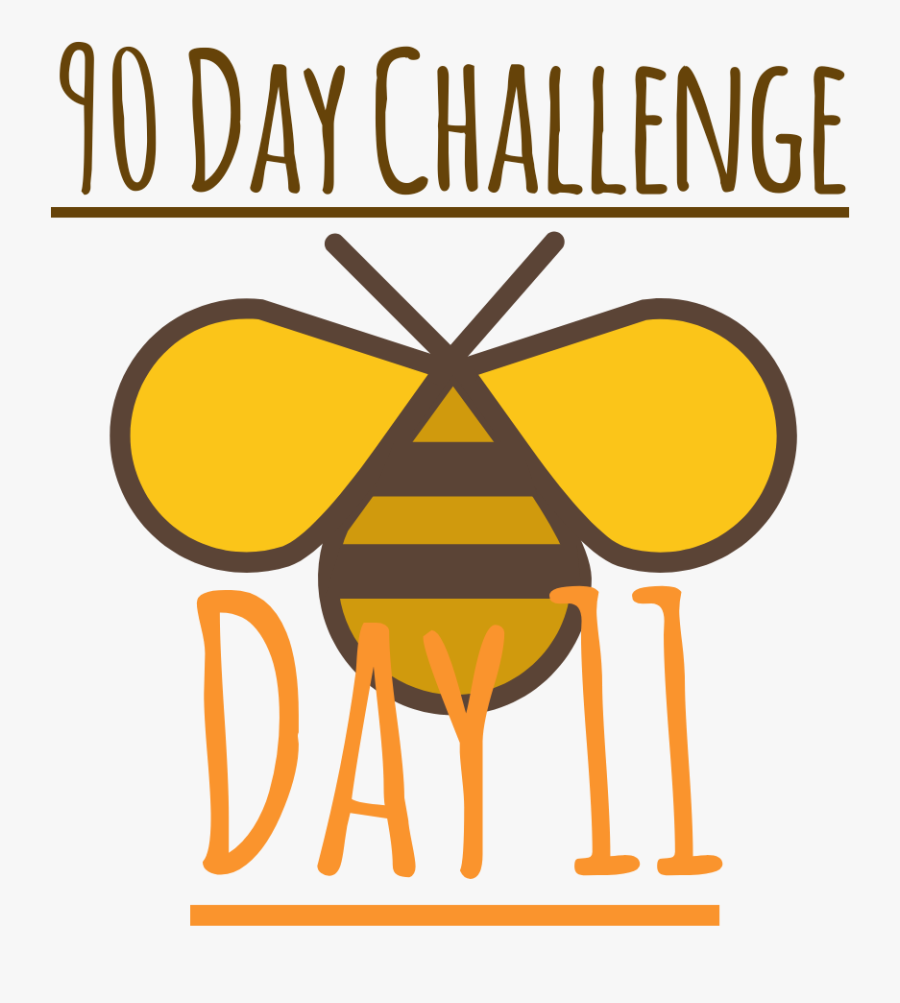 Day 11 Of My 90 Days To Self-betterment Happens To, Transparent Clipart