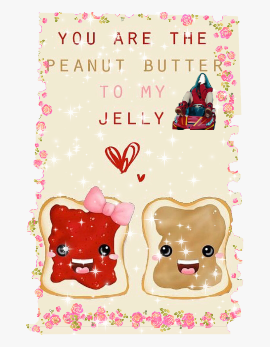 #billie Is The Peanut Butter To My Jelly - I M The Peanut Butter To Your Jelly, Transparent Clipart