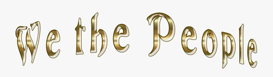 We The People - We The People Png, Transparent Clipart