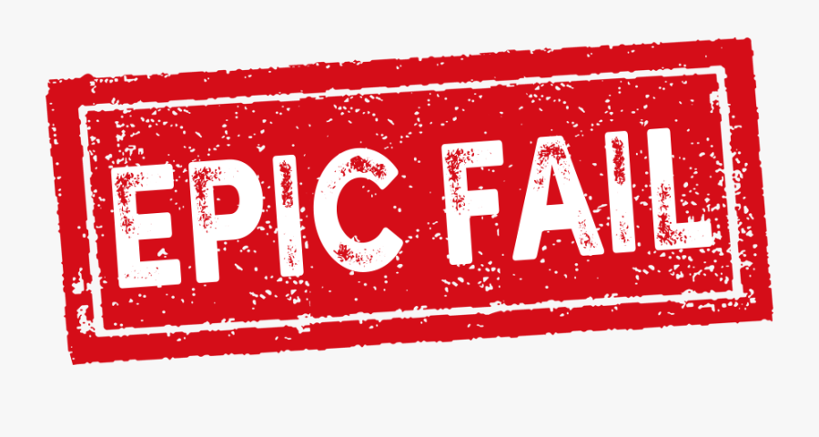 Epic Fail - Fail Png Transparent Background, Transparent Clipart