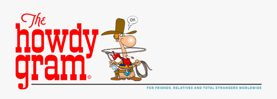 The Howdygram - Cartoon, Transparent Clipart