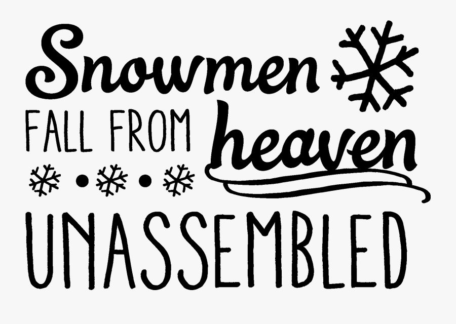 Christmas Quotes About Snowmen, Transparent Clipart