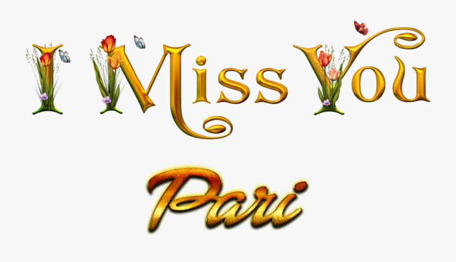 Pari Miss You Name Png - Shyam Name, Transparent Clipart