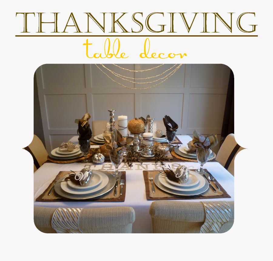 Clip Art Thanksgiving Table Decor Fall - Kitchen & Dining Room Table, Transparent Clipart