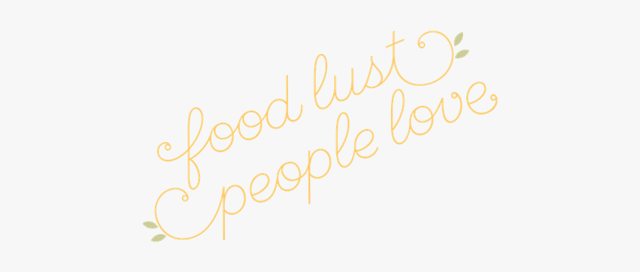 Food Lust People Love - Calligraphy, Transparent Clipart