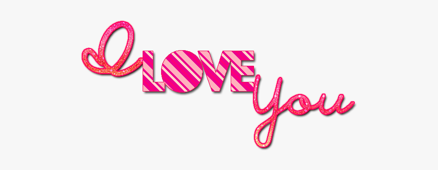 I Love You Quality Png - Love You No Background, Transparent Clipart