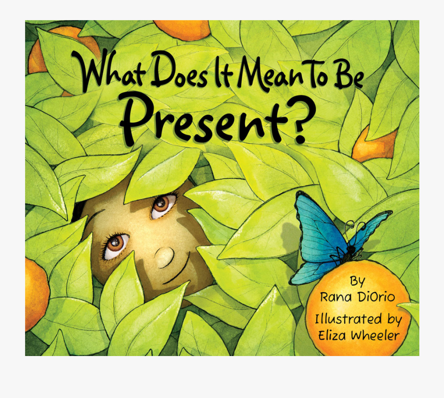Does It Mean To Be Present, Transparent Clipart