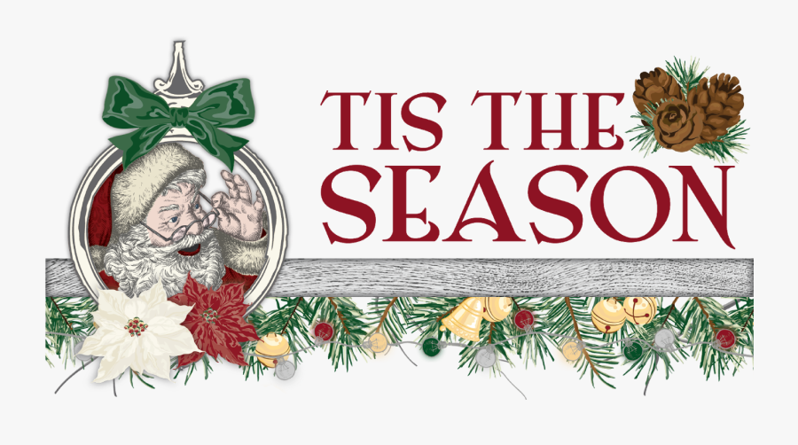 Transparent Tis The Season Clipart - Tis The Season Clipart, Transparent Clipart