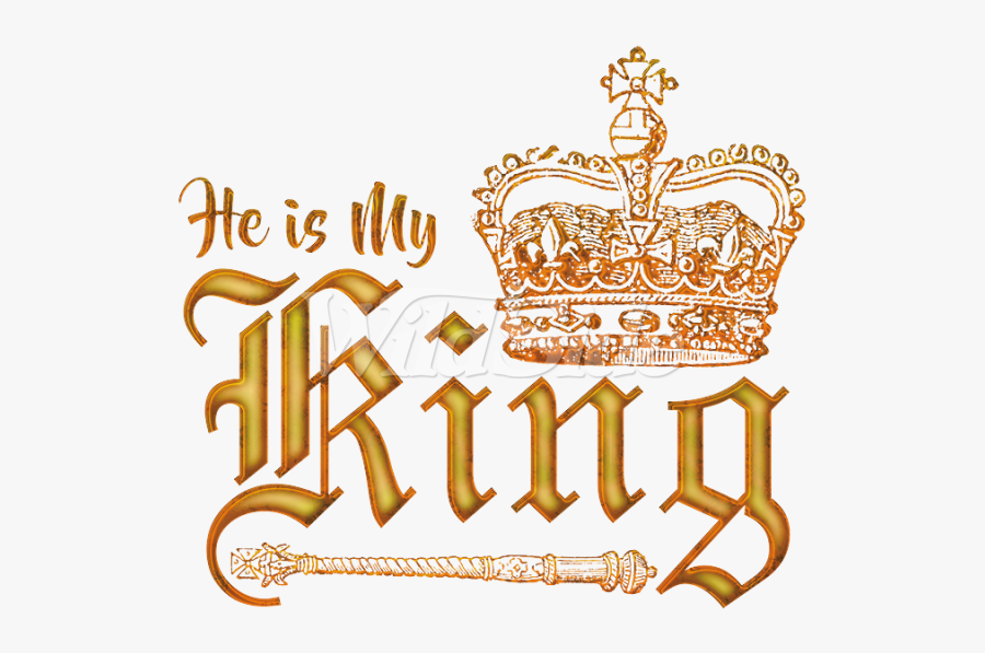 Crowns Clipart Scepter - My King With Crown, Transparent Clipart