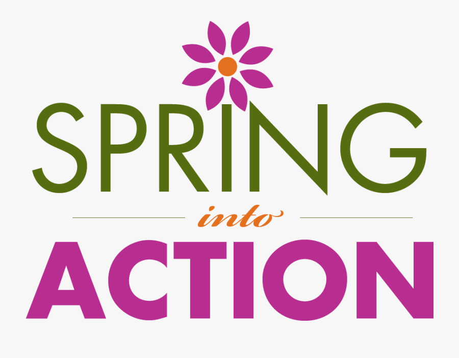 Just A Few Weeks Ago, Our Schedule Shifted Slightly - Spring Into Action Flyer, Transparent Clipart
