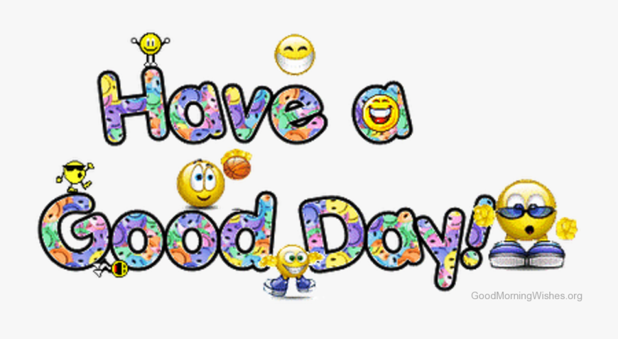 Morning Clipart Good Day - Thank You Have A Great Day Gif, Transparent Clipart