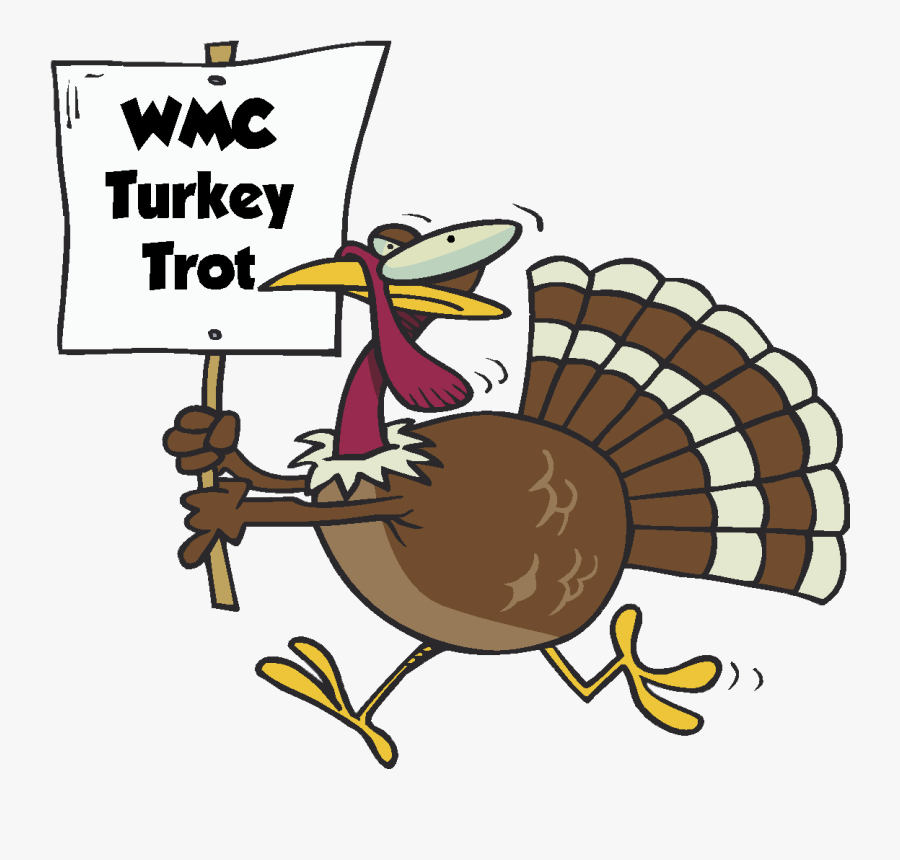 The Wmc Memorial 5k Turkey Trot - Turkey Eat Beef Sign, Transparent Clipart