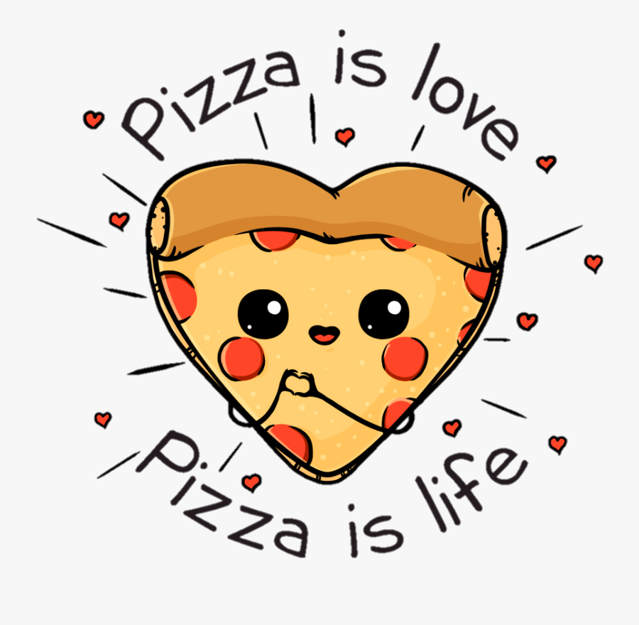 #love #pizza #heart - Pizza Is Love Pizza Is Life, Transparent Clipart