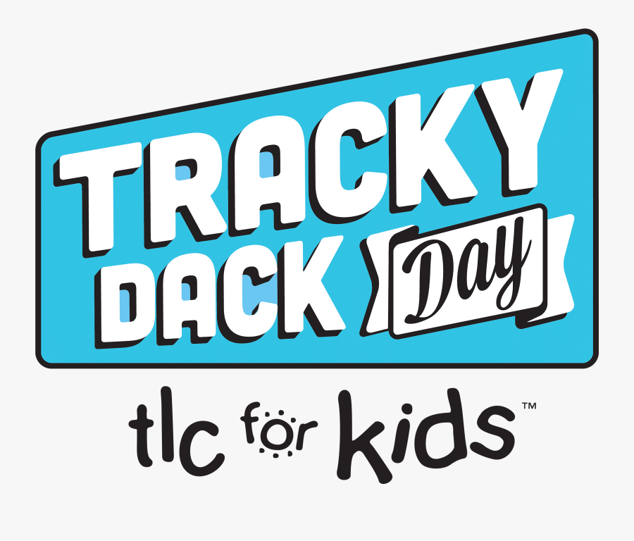 Tracky Dack Day - Tlc For Kids, Transparent Clipart