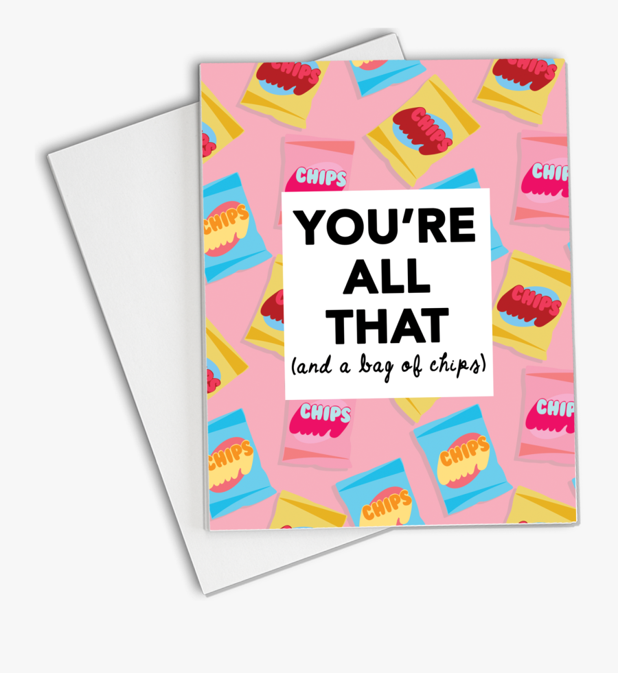 You"re All That - You Re All That And A Bag, Transparent Clipart