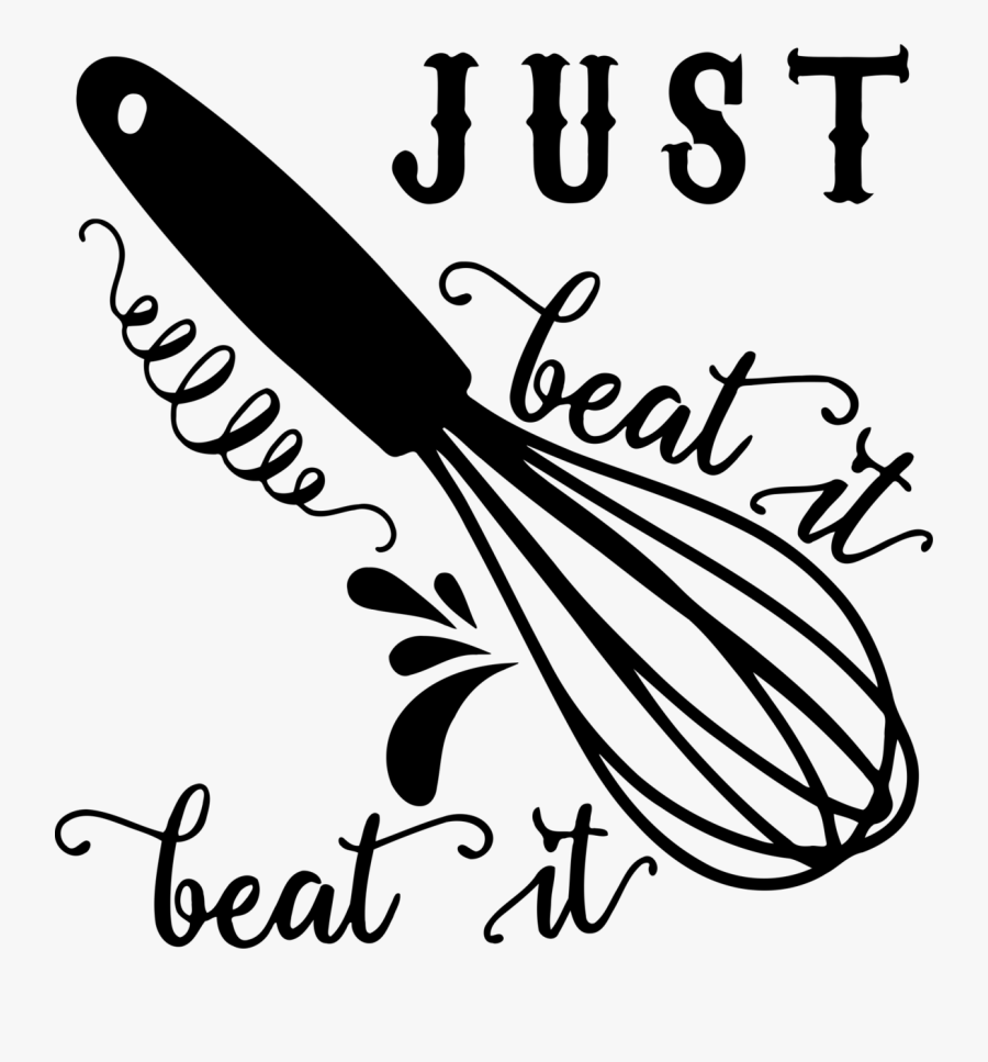 Just Beat It Kitchen Sign, Transparent Clipart