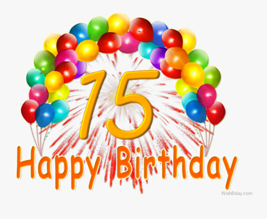 Happy Fifteenth Birthday Wishes - Boy Happy 15th Birthday, Transparent Clipart