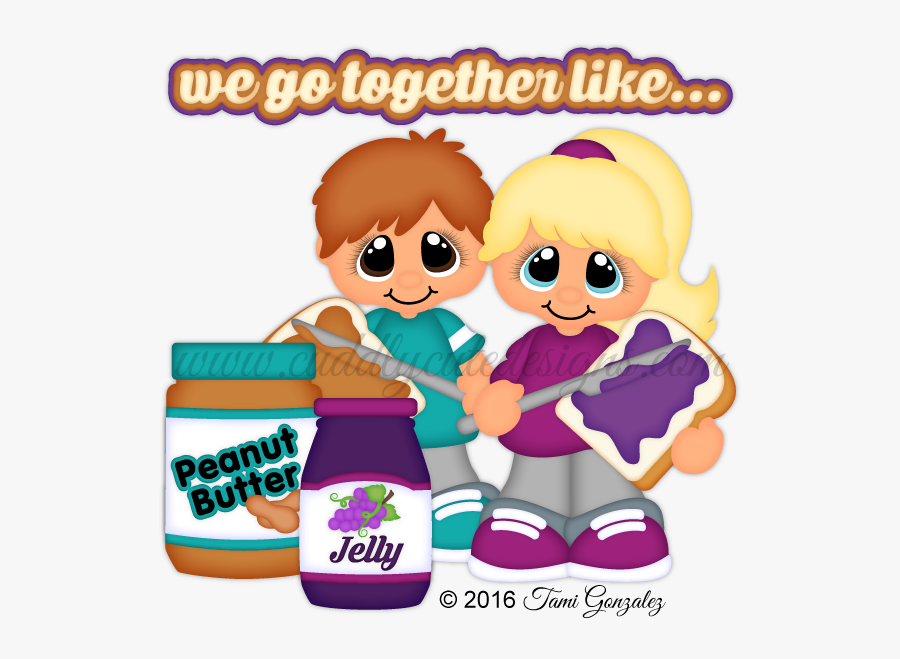 We Go Together Like Peanut Butter And Jelly Graphics, Transparent Clipart