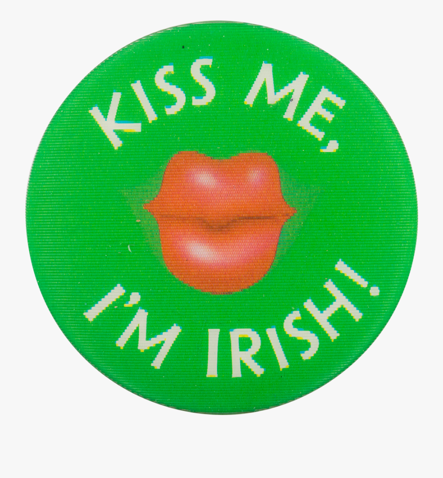 Kiss Me I"m Irish Png - Kiss Me I M Irish Png, Transparent Clipart