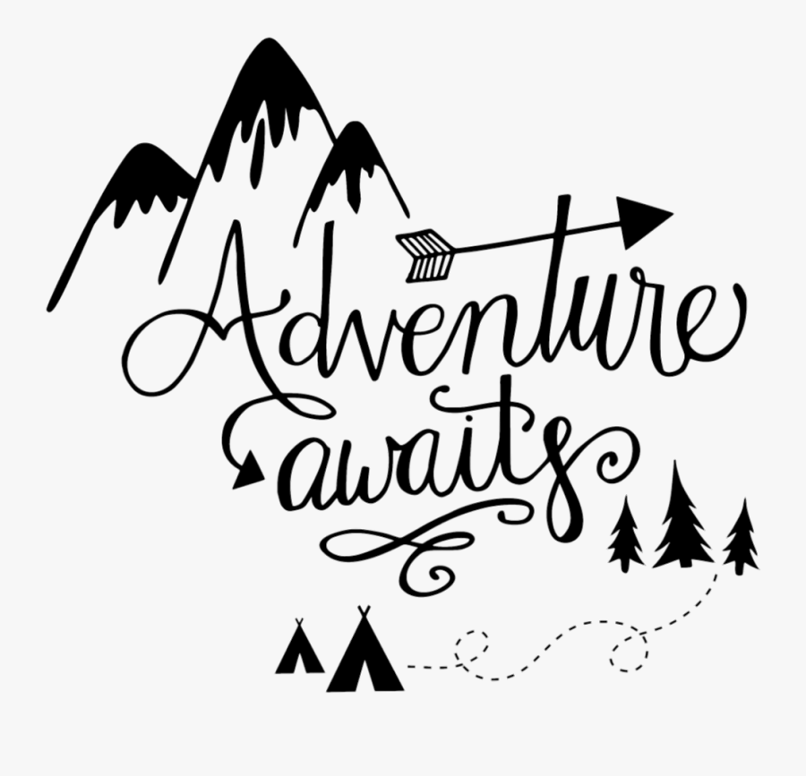 Download Adventure Awaits Quotes - Adventure Awaits Svg Free , Free Transparent Clipart - ClipartKey